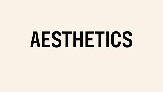 Aesthetics